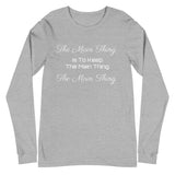 Motivational T-Shirt " Main Thing" Inspiring Law of Affirmation Unisex Long Sleeve Tee Shirt