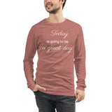 Motivational Long Sleeve "Today is a Great day" Law of Affirmation Unisex Long Sleeve Tee