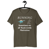 Running Funny T-Shirt "Running Motivation" Short-Sleeve Unisex T-Shirt for Running Lovers