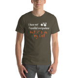 Funny Travelers T-Shirt "Travel in my List" Customized Travel Lovers Short-Sleeve Unisex T-Shirt