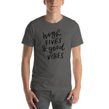 Motivational  T-Shirt "High Fives & Good Vibes"  Law of Affirmation Short-Sleeve Unisex T-Shirt