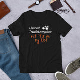 Funny Travelers T-Shirt "Travel in my List" Customized Travel Lovers Short-Sleeve Unisex T-Shirt