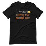 Funny Shopping T-Shirt "Happiness Online Order" Customized Short-Sleeve Unisex T-Shirt for Shopping Lover