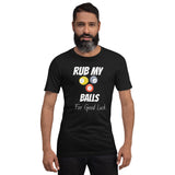 Funny Billiard T-shirt "Rub My Balls"  Short-Sleeve Unisex T-Shirt for Billiard player & Fans