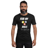 Funny Billiard T-shirt "Rub My Balls"  Short-Sleeve Unisex T-Shirt for Billiard player & Fans