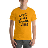 Motivational  T-Shirt "High Fives & Good Vibes"  Law of Affirmation Short-Sleeve Unisex T-Shirt