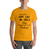 Motivational T-Shirt " Soar Like an Eagle" Inspirational Short-Sleeve Unisex T-Shirt