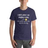 Funny Music T-Shirt "I Hate Singing" Song Lovers Funny customized Short-Sleeve Unisex T-Shirt