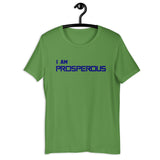 Motivational Unisex T-Shirt "I AM PROSPEROUS" Law of Attraction Short-Sleeve Unisex T-Shirt