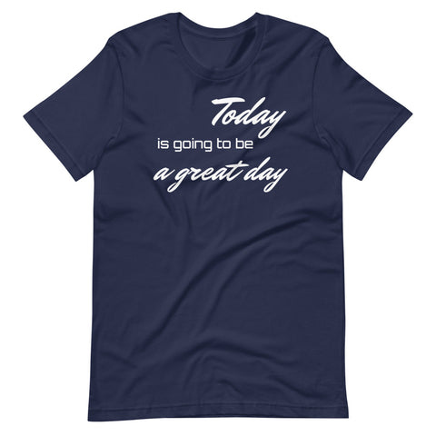 Motivational T-Shirt "A Great Day" Inspiring Law of Affirmation Short-Sleeve Unisex T-Shirt