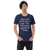 Motivational  T-Shirt "SOAR LIKE AN EAGLE" Law of Affirmation Short-Sleeve Unisex T-Shirt