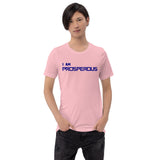 Motivational Unisex T-Shirt "I AM PROSPEROUS" Law of Attraction Short-Sleeve Unisex T-Shirt