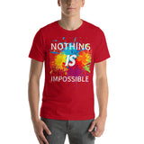 Motivational T-Shirt "NOTHING IS IMPOSSIBLE" Law of Affirmation Short-Sleeve Unisex T-Shirt