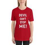 Short-sleeve unisex t-shirt "Devil Can't Stop Me"
