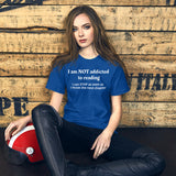 Reading Funny T-Shirt "Not Addicted Reading" Customized Short-Sleeve Unisex T-Shirt for Readers