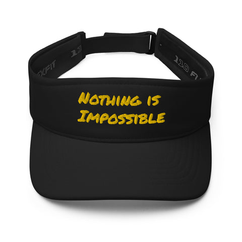 Customized Visor "Nothing is Impossible" Motivational Visor