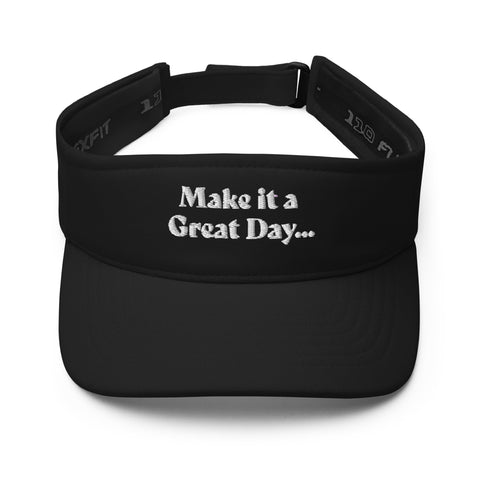 Motivational Visor "Make it a Great Day" Positive quote Visor
