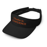Motivational Visor "I Breath in Confidence" Positive Affirmation quote Visor