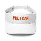 Visor Inspirational "Yes I can" Motivational Visor