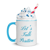 Motivational Mug "Let's Talk positive" Law of Affirmation Customized Coffee Mug with Color Inside