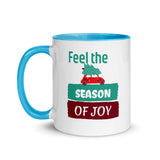 Christmas Gift Mug " Feel Season of Joy" Holiday Season Mug with Color Inside