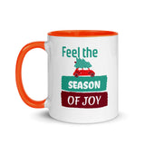 Christmas Gift Mug " Feel Season of Joy" Holiday Season Mug with Color Inside