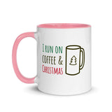 Christmas Gift Mug "Run Coffee & Christmas" Holiday Season Mug with Color Inside