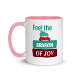 Christmas Gift Mug " Feel Season of Joy" Holiday Season Mug with Color Inside