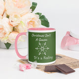 Christmas Gift Mug "Christmas is a Feeling" Holiday season Coffee Mug with Color Inside