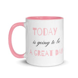 Motivational Mug "Today is a Great Day" Law of Affirmation Coffee Mug with Color Inside