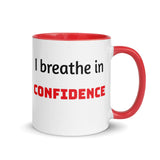 Motivational Coffee Mug " I Breathe Confidence" Law of Affirmation Mug with Color Inside