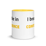 Motivational Coffee Mug " I Breathe Confidence" Law of Affirmation Mug with Color Inside