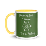 Christmas Gift Mug "Christmas is a Feeling" Holiday season Coffee Mug with Color Inside