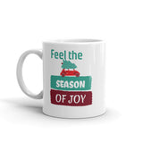 Christmas Gift Mug "Feel Season of Joy" Holiday Season White glossy mug