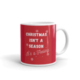 Christmas Gift Mug "Christmas is Feeling" Holiday Season Exclusive Gift Mug