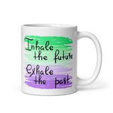 Motivational  Mug "INHALE FUTURE" Law of Affirmation Coffee Mug Both Side Printed
