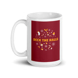 Christmas Mug "Deck The Halls" White glossy mug best for holiday season gift