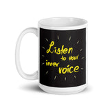 Motivational Mug  "LISTEN TO YOUR INNER VOICE V2" Inspirational Customized Coffee Mug