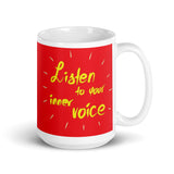 Motivational  Mug "LISTEN TO YOUR INNER VOICE" Inspiring Law of Affirmation Coffee Mug