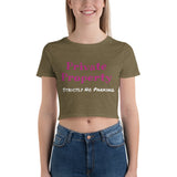 Women’s  T-Shirt "No Parking" Funny Women's  Crop Tee best gift item