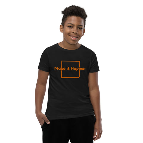 Motivational Youth T-Shirt "Make it Happen " Inspiring Law of Affirmation Youth Short Sleeve Unisex T-Shirt